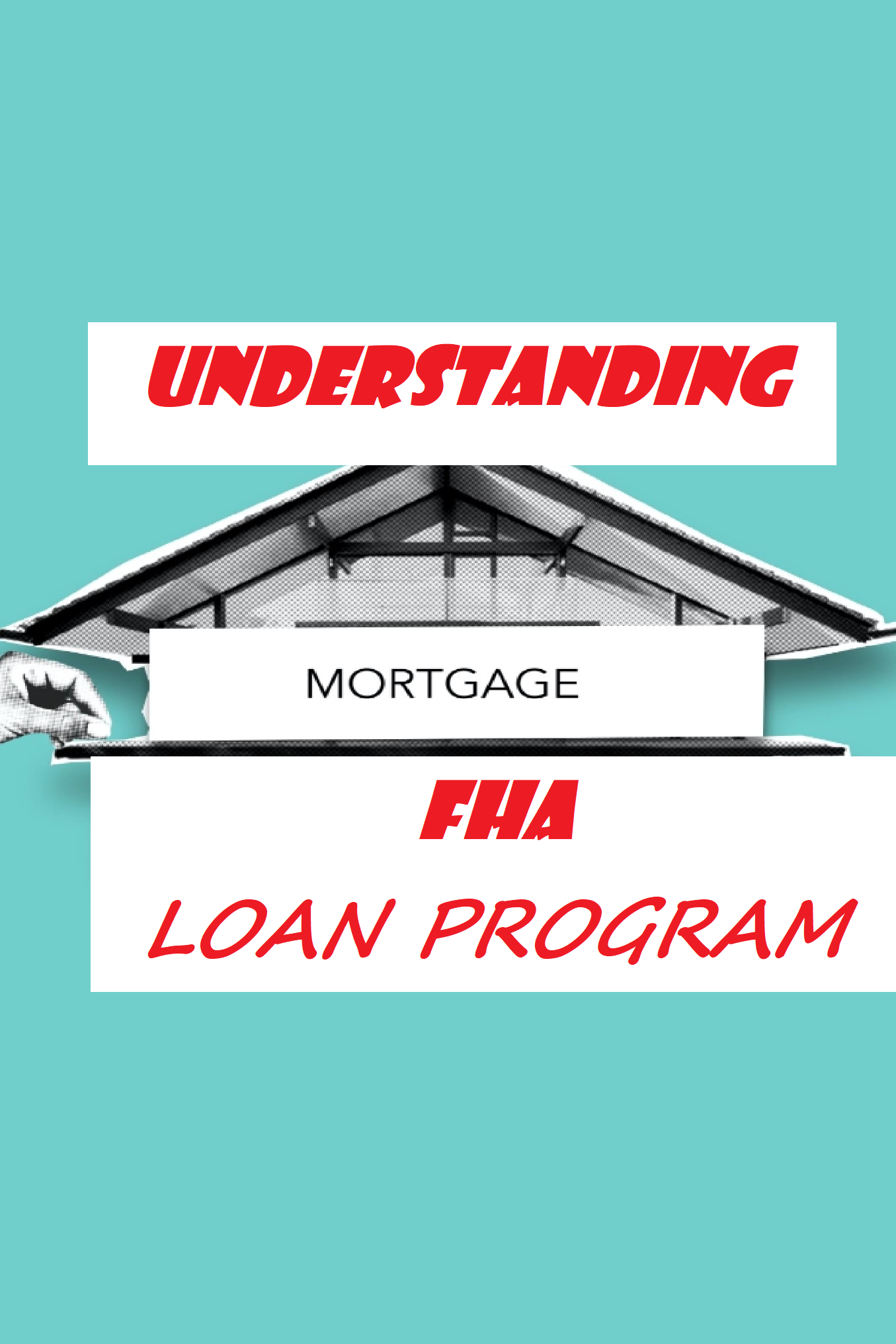 understanding FHA loan